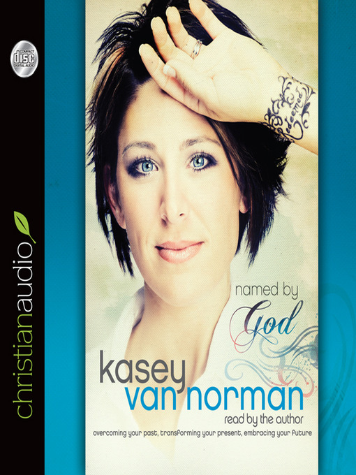 Title details for Named by God by Kasey Van Norman - Available